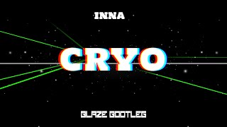 INNA - CRYO (BLAZE BOOTLEG 2022) Resimi