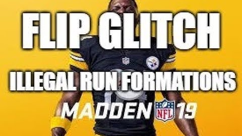 Madden 19  Glitches Cheats and Tips -  Flip Glitch - Illegal Run Formation