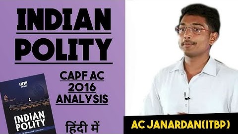 Indian Polity ||Previous Year Questions :- 2016| Asst. Comdt. Janardan Pagar ||Capf -2020 || CAPF AC