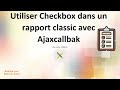 Utiliser Checkbox dans un rapport classic avec Ajaxcallbak Oracle Apex 20.2