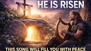 HE IS RISEN — FIND PEACE AND REST IN THESE PSALMS 🙏