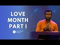 A Message To All Christian Singles (Unmarried) || Love Month || Part 1