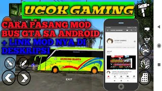 TUTORIAL CARA MASANG MOD BUS GUNUNG HARTA GTA SA ANDROID!!
