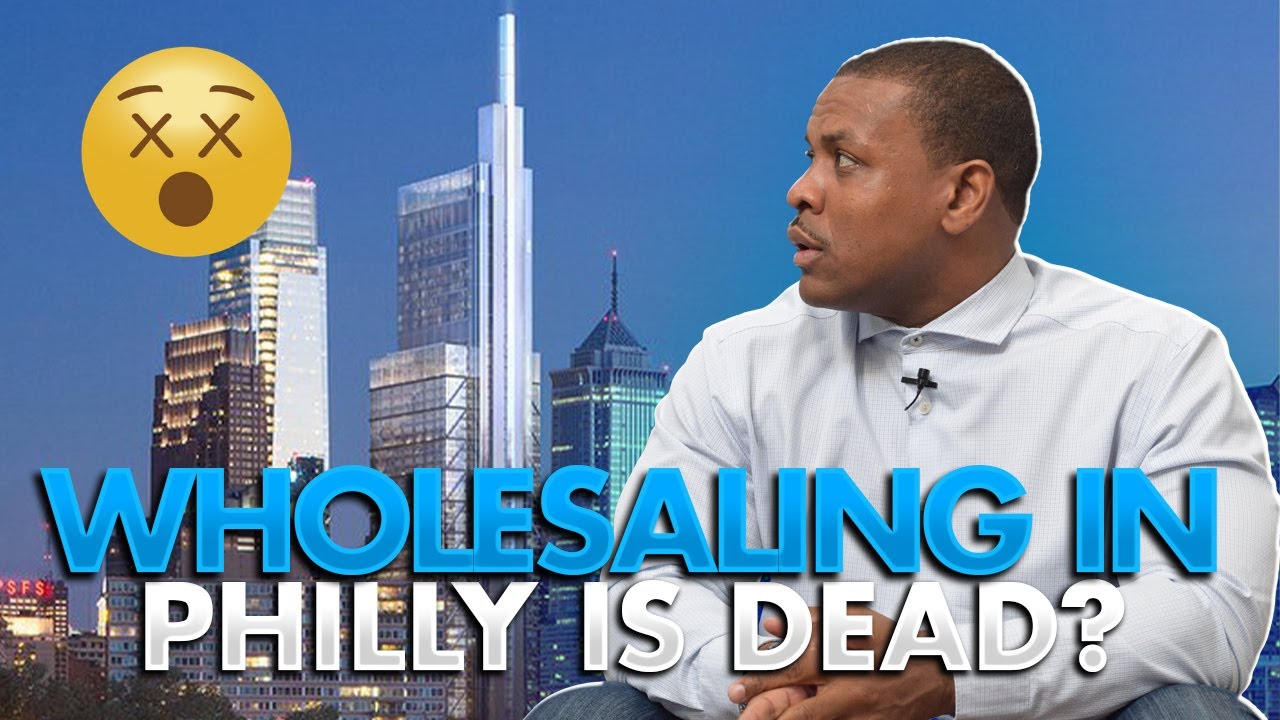Is Wholesaling Real Estate Legal? Wholesaling in Philadelphia Is DEAD