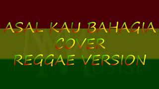 Download Lagu Asal Kau Bahagia Cover Reggae MP3