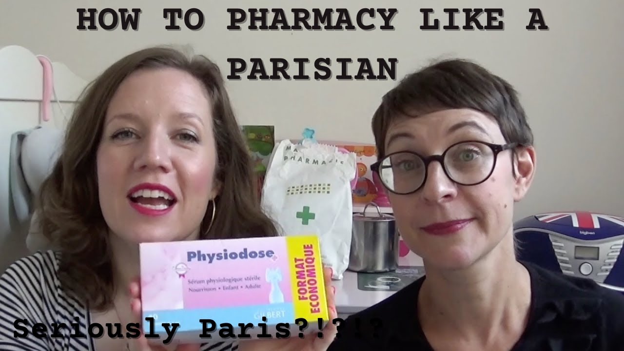 HOW TO PHARMACY LIKE A PARISIAN