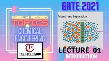 #GATE2021 | Lecture 01 | Introduction | Membrane Separation | Chemical Engineering