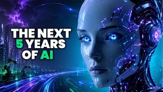 The Next 5 Years of Artificial Intelligence
