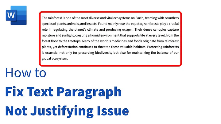 How to Fix Text Paragraph Not Justifying Issue in Word
