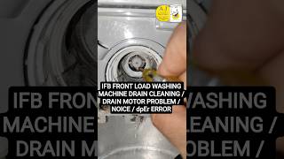IFB FRONT LOAD WASHING MACHINE DRAIN CLEANING / DRAIN MOTOR PROBLEM / NOICE / dpEr ERROR #ifb #india