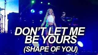 Zara Larsson Live in Manila - Don't Let Me Be Yours x Shape Of You (#InTheMix2017)