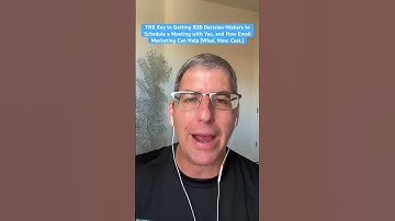 THE Key to Getting B2B Decision-Makers to Schedule a Meeting with You, and How Email Marketing…