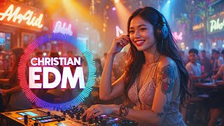 Christian Summer Relaxing Vibes ☀️| Chill Worship, Peaceful EDM & Inspirational Beats 🙏