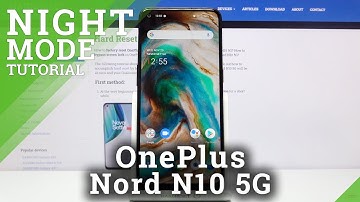 How to Activate Night Mode in OnePlus Nord N10 5G – Reading Mode