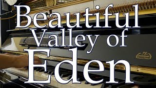 Beautiful Valley of Eden / William Sherwin, W.O. Cushing • solo instrumental piano hymn by Luke Wahl