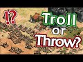 Greatest Troll or Biggest Throw?