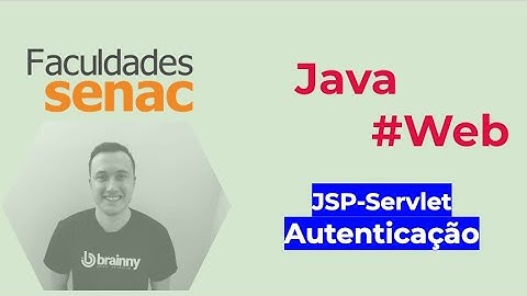 Java Web - JSP - Aula 02 - Autenticação