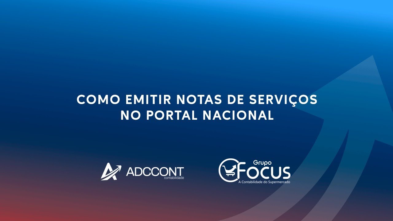 COMO EMITIR NOTAS DE SERVIÇOS NO PORTAL NACIONAL