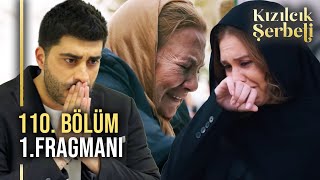 Kızılcık Şerbeti 110. 1. Fragmanı 
