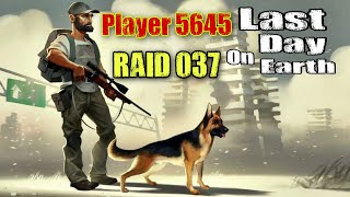 Ldoe Raid Player 5645  #RAID037  (version1.17) last Day On Earth: Survival