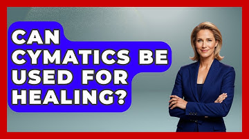 Can Cymatics Be Used For Healing? - Holy Harmonies