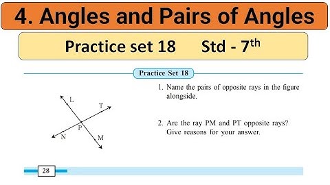 7th maths practice set 18 | Practice Set 18 | Lesson 4 Angles and Pairs of Angles | Std 7 Maths, 7th
