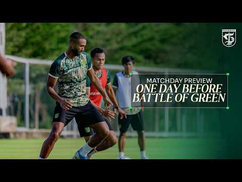 ONE DAY BEFORE THE BATTLE OF GREEN | PERSEBAYA VS PSS SLEMAN MATCHDAY PREVIEW