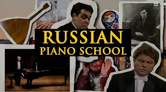Is it THE BEST, and is it really RUSSIAN? | Russian Piano School Explained