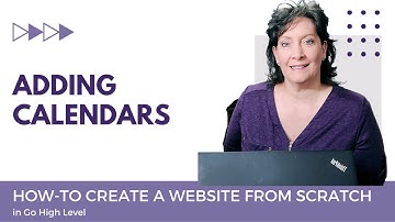 Adding the Calendar - Video #13 - Building a Website from Scratch in Go High Level