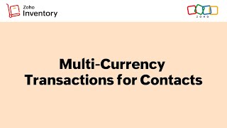 Managing Multi-Currency Transactions for Contacts - Zoho Inventory