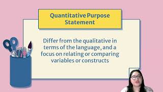 A Quantitative Purpose Statement, Research Questions, and Hypothesis