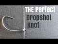 The Perfect Dropshot Knot