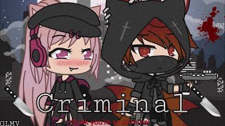 •Criminal• //GLMV// (gacha life)