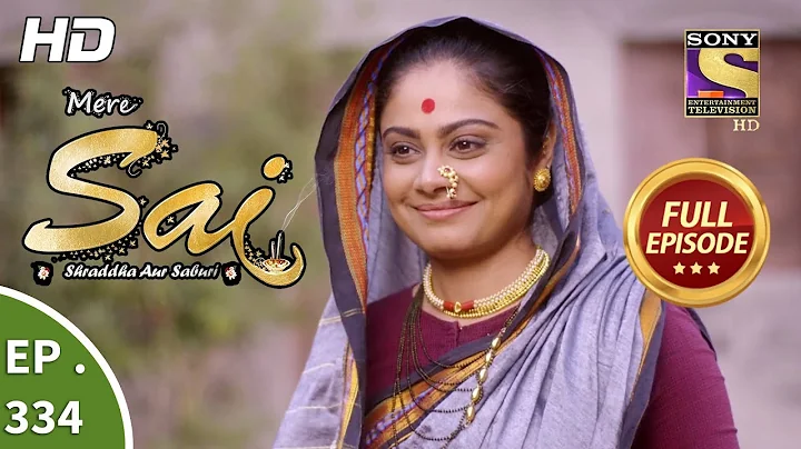 Mere Sai - Ep 334 - Full Episode - 3rd January, 2019