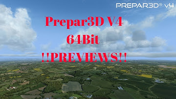 P3D 64BIT Previews and Footage/ What To Expect