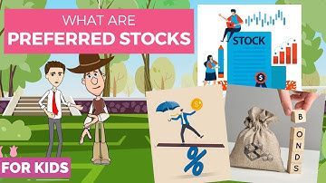 What are Preferred Stocks? A Simple Explanation for Kids and Beginners