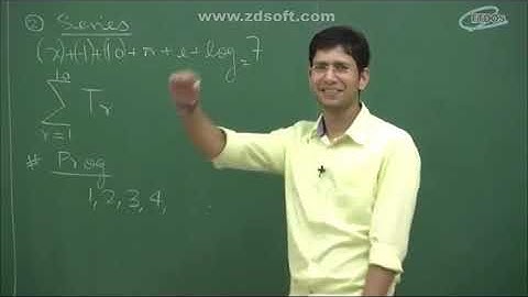 Sequences and series lecture 1 - IIT JEE VIDEOS