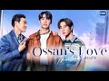 Ossans love thailand    gmmtv 2024 part 2