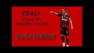Fifa17 Virtual Pro Lookalike Tutorials Paolo Maldini Youtube