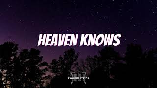 Video thumbnail of "HEAVEN KNOWS l Justin Vasquez  l Lyrics"