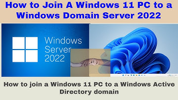 How to Join Windows 11 PC to a Windows Domain Server 2022 | Join Windows 11 PC to a Domain server