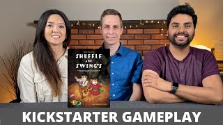 Shuffle and Swing -  Kickstarter Playthrough