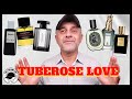 11 AWESOME TUBEROSE FRAGRANCES | FAVORITE TUBEROSE PERFUMES NOW