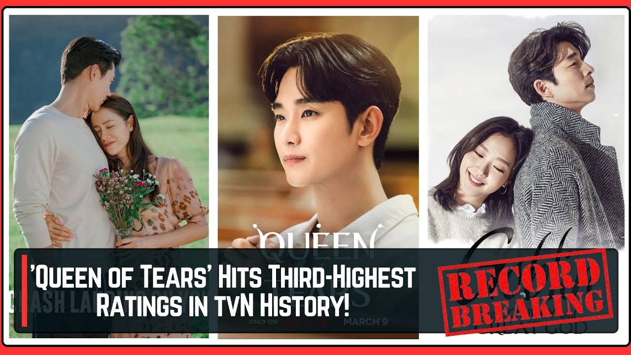 TvN's Queen of Tears Breaks Records | Third-Highest Ratings in History
