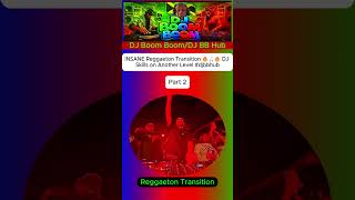 INSANE Reggaeton Transition 🔥🎧🔥 DJ Skills on Another Level #djbbhub