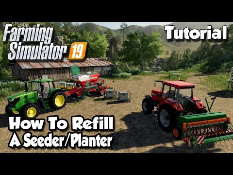 How To Refill A Sower Seeder Farming Simulator 19 Tutorial Fs19 Tutorial Youtube