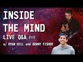 Inside The Mind: Ryan Hill interviews Grant Fisher (Live Q&A Replay)