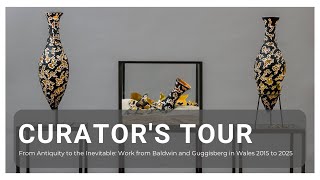 Curator's Tour: From Antiquity to the Inevitable