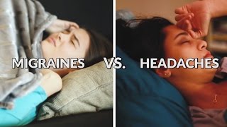 Migraines Vs. Headaches