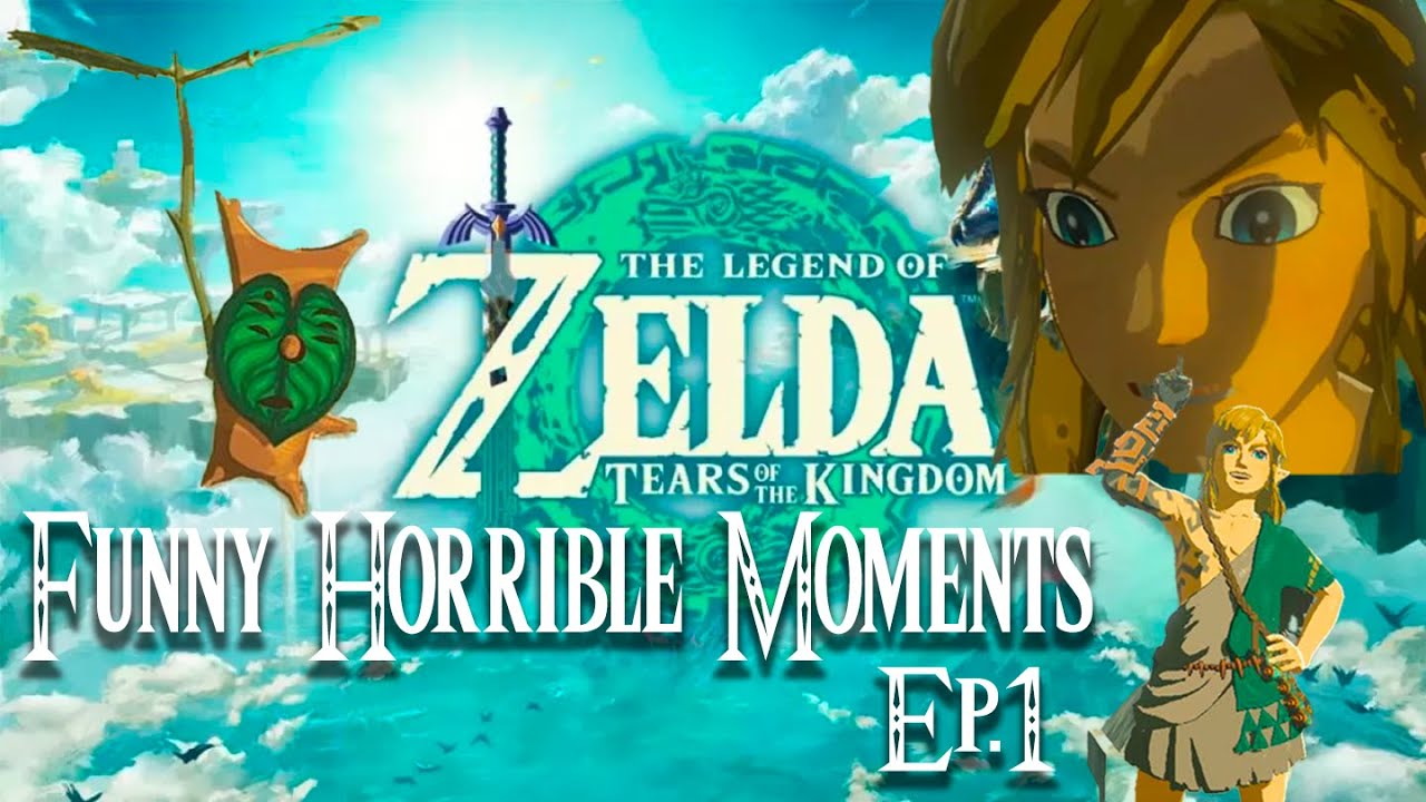 The Legend of Zelda - Tears of the Kingdom - Funny moments and fails ...